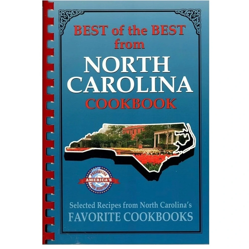 Best of the Best from North Carolina: Selected Recipes Cookbook
